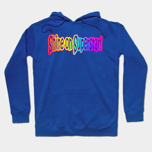 Shine on Superstar Neon Retro Rainbow Colors Hoodie by Creative Creation